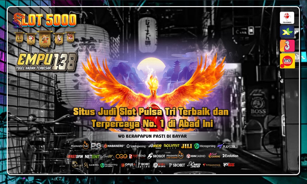 Situs Judi Slot Pulsa Tri Terbaik dan Terpercaya No. 1 di Abad Ini