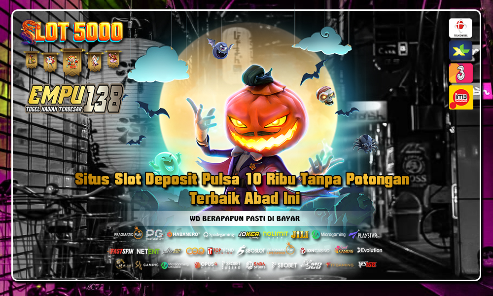 Situs Slot Deposit Pulsa 10 Ribu Tanpa Potongan Terbaik Abad Ini